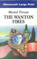 Cover of: The wanton fires