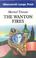 Cover of: The wanton fires