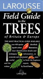 Cover of: Larousse Field Guide to the Trees of Britain and Europe (Larousse Field Guides)