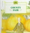 County Fair by Laura Ingalls Wilder, Jody Wheeler