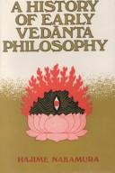 Cover of: A History of Early Vedanta Philosophy, Part I