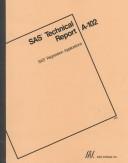 Cover of: SAS (R) Technical Report A-102, SAS (R) Regression Applications (Sas Technical Report, a-102)
