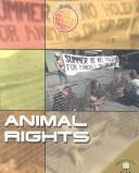 Cover of: Animal Rights (21st Century Issues) by Kay Woodward