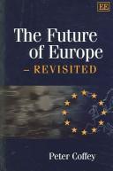 Cover of: The Future Of Europe: Revisited