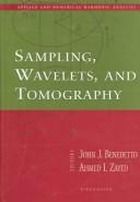 Cover of: Sampling, Wavelets, and Tomography (Applied and Numerical Harmonic Analysis)