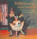 Cover of: Tanya and the Magic Wardrobe by Patricia Lee Gauch