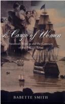 A Cargo of Women by Babette Smith