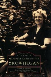 Cover of: Margaret Chase Smith's Skowhegan by Frank H. Sleeper