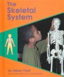 Cover of: The Skeletal System (Pebble Books) by Helen Frost, Gail Saunders-Smith