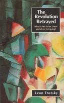 Cover of: Revolution Betrayed by Leon Trotsky, Leon Trotsky
