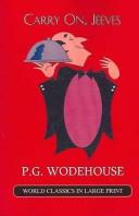Cover of: Carry On, Jeeves (A Jeeves and Bertie Novel) by P. G. Wodehouse