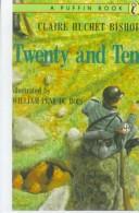 Cover of: Twenty and Ten by Claire Bishop