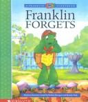 Cover of: Franklin Forgets (Franklin (Turtleback)) by 