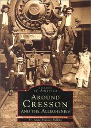 Cover of: Around Cresson and the Alleghenies by Anne Frances Pulling