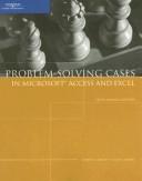 Cover of: Problem-solving cases in Microsoft Access and Excel