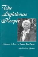 Cover of: The Lighthouse Keeper: Essays on the Poetry of Eleanor Ross Taylor