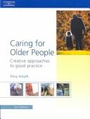 Cover of: Caring For Older People (Caring)