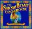 Cover of: The Show Boat Cookbook