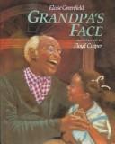 Cover of: Grandpa's Face San (Sandcastle Book) by Eloise Greenfield