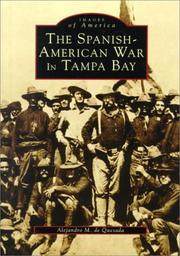 Cover of: The Spanish-American War in Tampa Bay by A. M. De Quesada