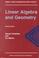 Cover of: Linear Algebra and Geometry (Algebra, Logic and Applications)