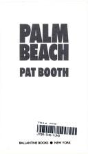 Cover of: Palm Beach by Pat Booth