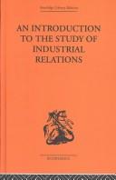 Cover of: Industrial Relations: Origins and Patterns of National Diversity (Routledge Library Editions-Economics, 77)