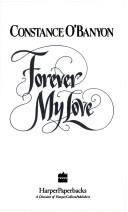 Cover of: Forever My Love by Constance O'Banyon