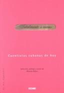 Cover of: Cuentistas Cubanas De Hoy / Cuban Storytellers (El Dia Siguiente)