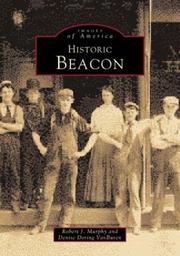 Cover of: Historic Beacon by Robert J. Murphy