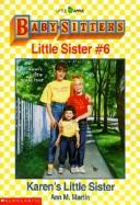Cover of: Karen's Little Sister