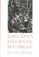 Cover of: Long Day's Journey Into Night by Eugene O'Neill