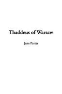 Cover of: Thaddeus of Warsaw by Jane Porter, Jane Porter