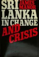 Cover of: Sri Lanka in change and crisis by edited by James Manor.