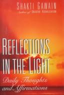 Cover of: Reflections in the Light by Shakti Gawain