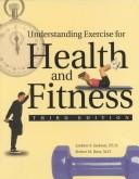 Cover of: Understanding Exercise for Health and Fitness