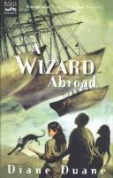 Cover of: A Wizard Abroad by Diane Duane, Diane Duane