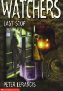 Cover of: Last Stop (Watchers)