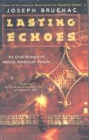 Cover of: Lasting Echoes by Joseph Bruchac, Paul Morin, Joseph Bruchac