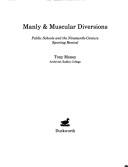 Cover of: Manly And Muscular Diversions | T Money