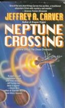 Cover of: Neptune Crossing (The Chaos Chronicles, Vol 1) by Jeffrey A. Carver