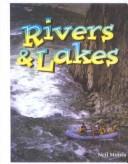 Cover of: Rivers and Lakes (Wonders of Our World) | Neil Morris