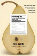 Cover of: Rethinking Thin: The New Science of Weight Loss---and the Myths and Realities of Dieting