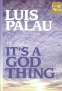 Cover of: It's a God Thing: Pictures and Portraits of God's Grace