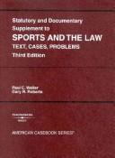 Cover of: Statutory And Documentary Supplement To Sports Amd The Law by Paul C. Weiler, Gary R. Roberts, Paul C. Weiler, Gary R. Roberts