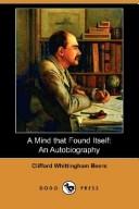Cover of: A Mind that Found Itself by Clifford Whittingham Beers