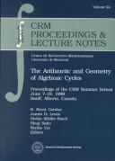 Cover of: The Arithmetic and Geometry of Algebraic Cycles | 