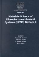 Cover of: Materials Science of Microelectromechanical Systems (Mems) Devices II: Symposium Held November 29-December 1, 1999, Boston, Massachusetts, U.S.A (Materials ... Society Symposia Proceedings, V. 605.)