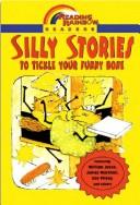 Cover of: Silly Stories to Tickle Your Funny Bone by 