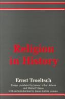Religion in history by Ernst Troeltsch